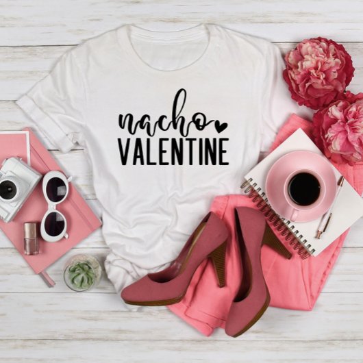 Nacho Valentine T-Shirt