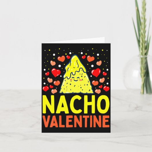Nacho Valentine Valentines Day Food Pun Mexican Jo Karte (Vorderseite)