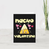 Nacho Valentine Valentines Day Mexican Food  Karte (Vorderseite)