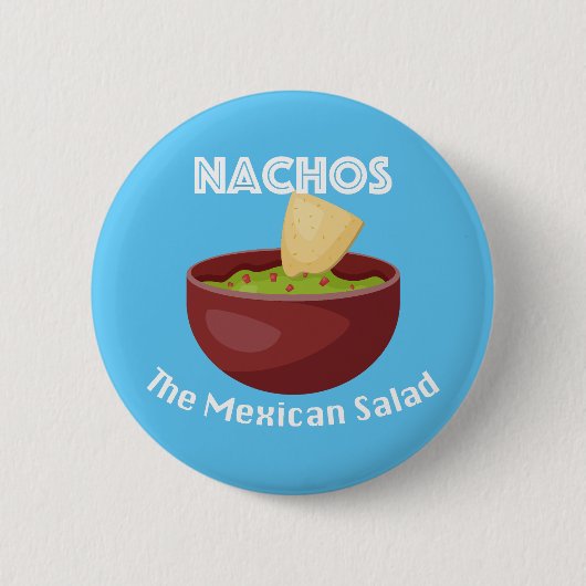 Nachos, der mexikanische Salat - Round Button (Vorderseite)