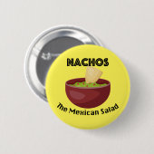Nachos, der mexikanische Salat - Round Button (Vorne & Hinten)