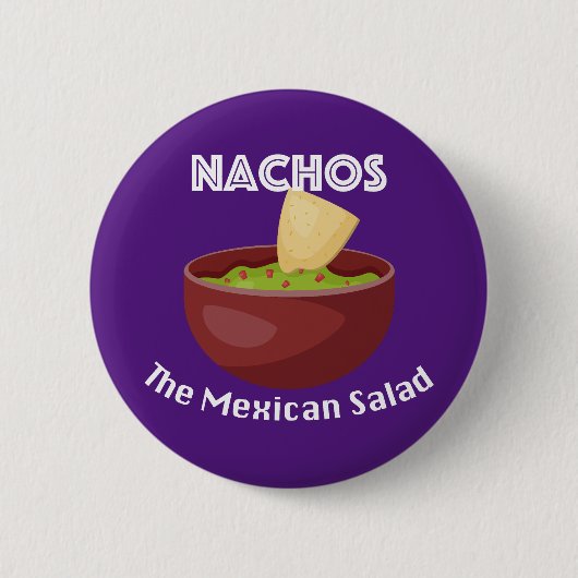 Nachos, der mexikanische Salat - Round Button (Vorderseite)