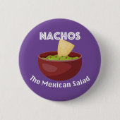 Nachos, der mexikanische Salat - Round Button (Vorderseite)