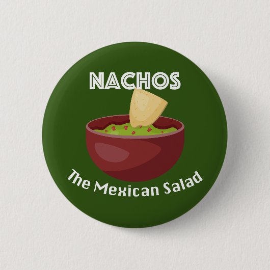 Nachos, der mexikanische Salat - Round Button (Vorderseite)