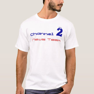 Nachrichtenteam des Kanals 2 T-Shirt