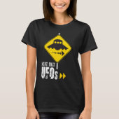 Nächste abgehende UFOs T-Shirt (Vorderseite)