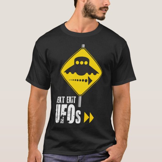 Nächste Ausfahrt Ufos T-Shirt (Vorderseite)