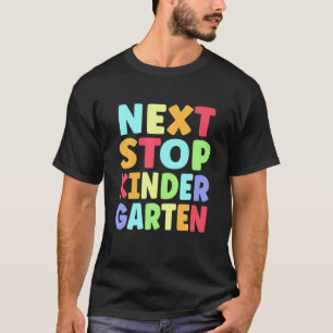 Nächste Haltestelle Kindergarten Funny Abschluss 2 T-Shirt