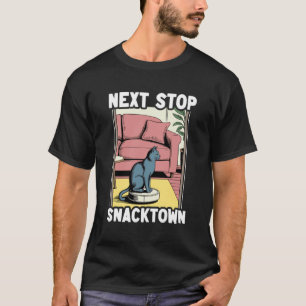 Nächste Haltestelle Snacktown Roboter-Staubsauger T-Shirt