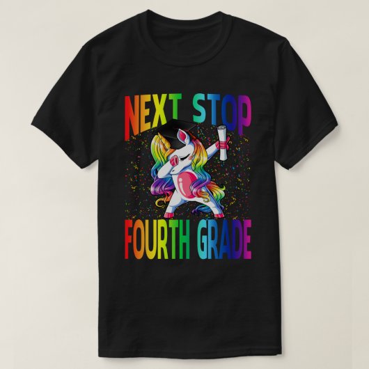 Nächste Haltestelle Vierte Stufe Abschluss Einhorn T-Shirt (Design vorne)