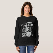 Nächste Station High School Mittelschulabsolvent Sweatshirt (Vorne ganz)