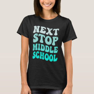 Nächste Station Mittelschule Grundschule T-Shirt