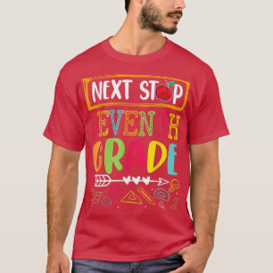Nächste Station siebte Stufe zurück zur Schule Leh T-Shirt