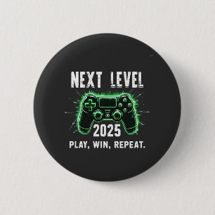 Nächste Stufe 2025 Spiel gewinnen Wiederholung Fun Button