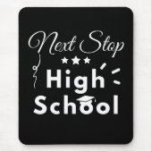 Nächste Stufe der High School Mousepad (Vorne)
