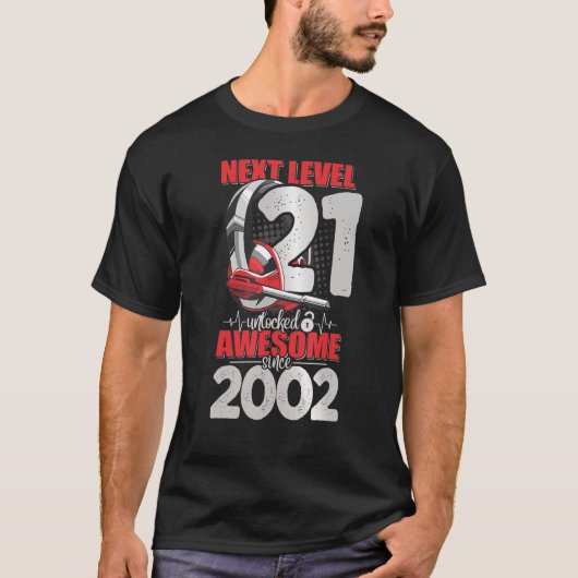 Nächste Stufe Entsperrt 21 Jahre alter Junge 2002 T-Shirt (Vorderseite)