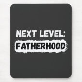 Nächste Stufe: Gamer-Vater der Vaterschaft Mousepad (Vorne)