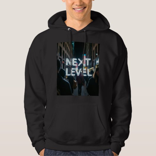 Nächste Stufe Hoodie (Vorderseite)