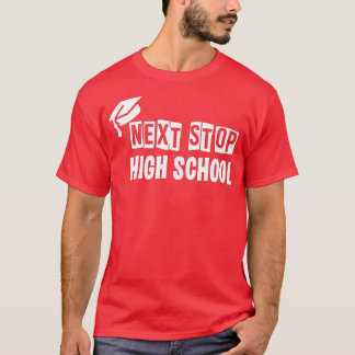 Nächster Stopp High School Fünfter-Grad-Abschluss T-Shirt