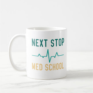 Nächster Stopp Med School Funny Medical Student Kaffeetasse