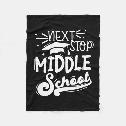 Nächster Stopp Mittelschule Fünfte Klasse Abschlus Fleecedecke (Vorderseite)