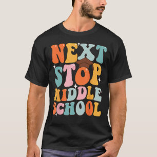 Nächster Stopp Mittelschule Funny Abschluss 5. Kla T-Shirt