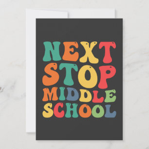 Nächster Stopp Mittelschule Funny Groovy Abschluss Einladung