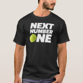 Nächster Tennissport Nummer Eins T-Shirt (Vorderseite)