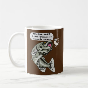 Nächstes Mal werde ich der Fischer sein, der fisch Kaffeetasse