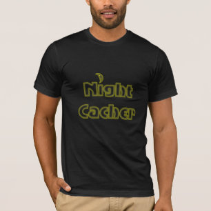 Nacht Cachers T-Shirt