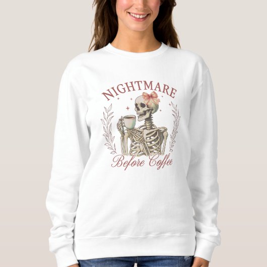 Nacht vor Kaffee - Skelett Kaffee trinken Sweatshirt (Vorderseite)