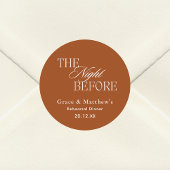 Nacht vor Probe Abendessen Terracotta Gefallen Runder Aufkleber