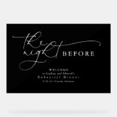 Nacht vor Probe Schwarzer Empfang Acrylschild (Vorderseite)