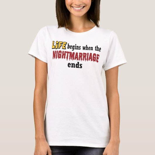 Nachtehe endet T-Shirt (Vorderseite)