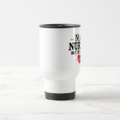 Nachtkrankenschwestern tun es nach Dunkelheit Reisebecher (Mittel)