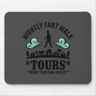 Nächtliche Fürzwanderungen Lustiger Spruch  Mousepad