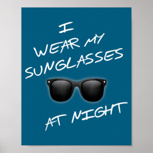 Nachts lustig ich trage Sonnenbrille Lustiger Spru Poster