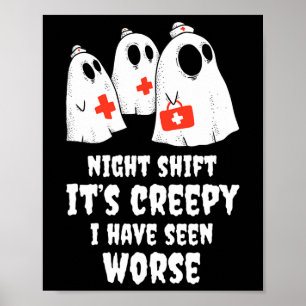 Nachtschicht Es ist gruselig! Ich habe noch schlim Poster