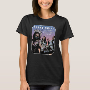 Nachtschicht Es ist okay Zombie-Krankenschwester L T-Shirt