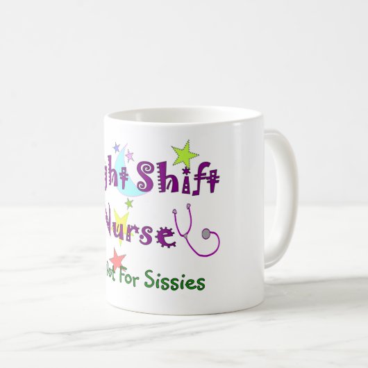 Nachtschicht-Krankenschwester NICHT FÜR WEICHLINGE Kaffeetasse (VorderseiteRechts)