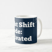 Nachtschicht-Modus: Aktiviert Kaffeetasse (VorderseiteRechts)