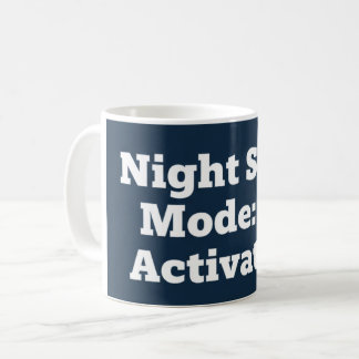 Nachtschicht-Modus: Aktiviert Kaffeetasse