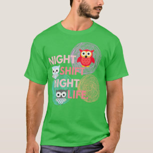 Nachtschicht Nachtwaage T-Shirt