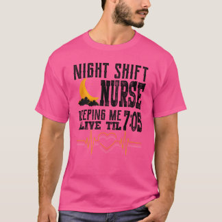 Nachtschwester, die mich am Leben hält T-Shirt