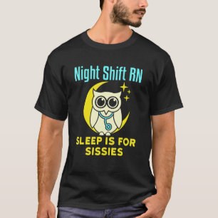 Nachtschwester Rn Registrierte Krankenschwester Sc T-Shirt