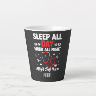 Nachtschwester Schlafe den ganzen Tag Arbeite die Milchtasse