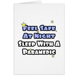 Nachtsicher fühlen...mit einem Paramedic schlafen.