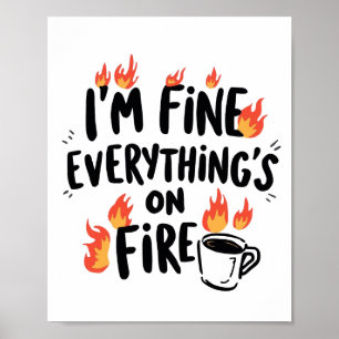 Nachvollziehbarer dunkler Humor mit Flammen Poster