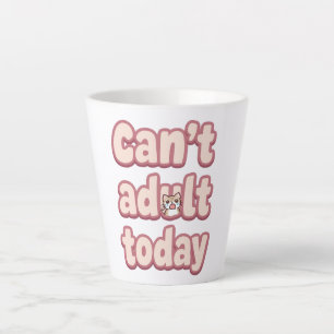 Nachvollziehbarer Fauler Tag "Kann nicht erwachsen Milchtasse
