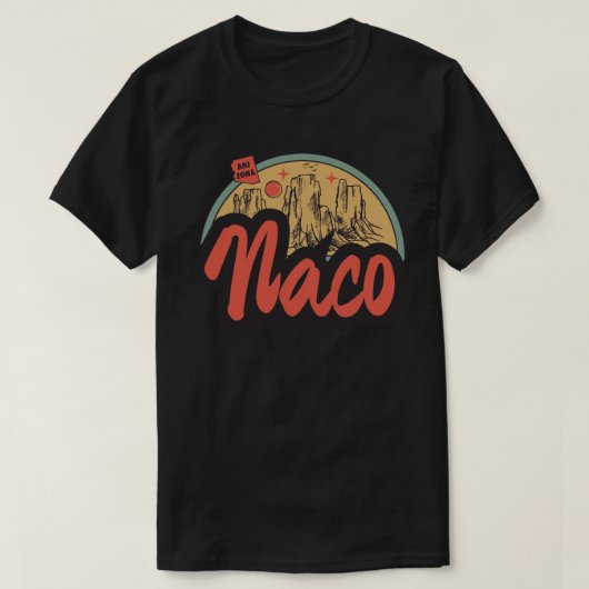 Naco, Arizona T - Shirt (Design vorne)